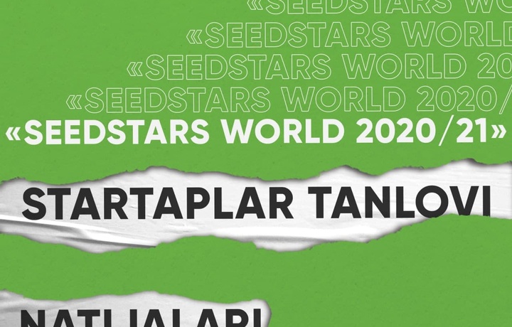 O‘zbek startapi «SEEDSTARS WORLD 2020/21» tanlovining mintaqaviy bosqichiga yo‘l oldi