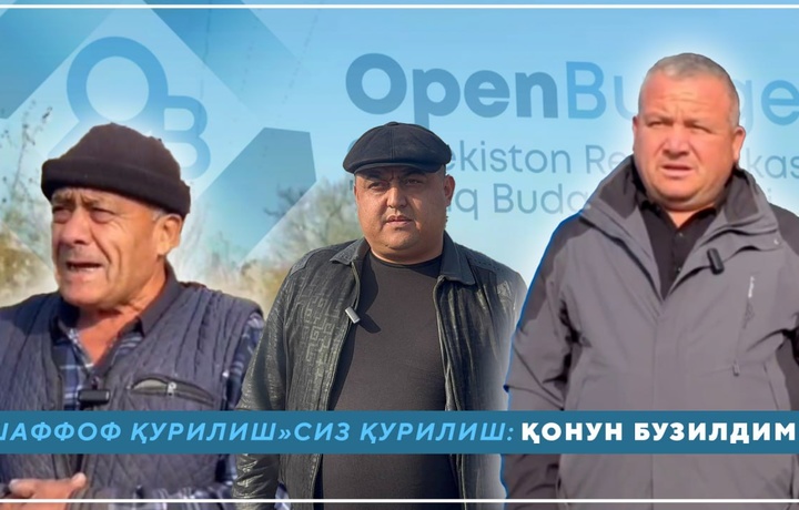 Buxoroda «Shaffof qurilish»siz qurilish: Qonun buzildimi? (video)