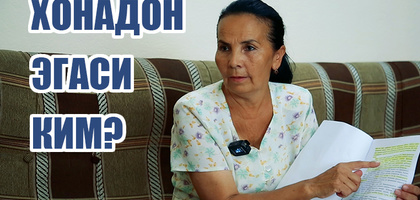 «Последняя надежда на Артыкходжаева и Нарбаеву…» Почему жительница Ташкента несколько лет не может вернуть свою квартиру? (видео)