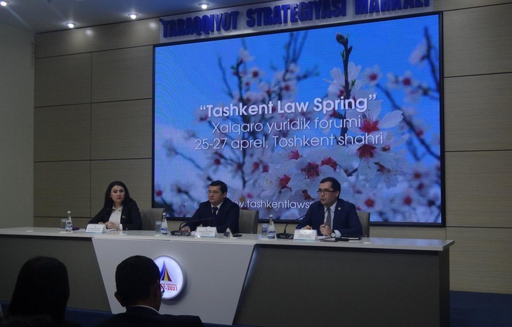 «Tashkent Law Spring» форуми кун тартибидаги мавзу маълум қилинди