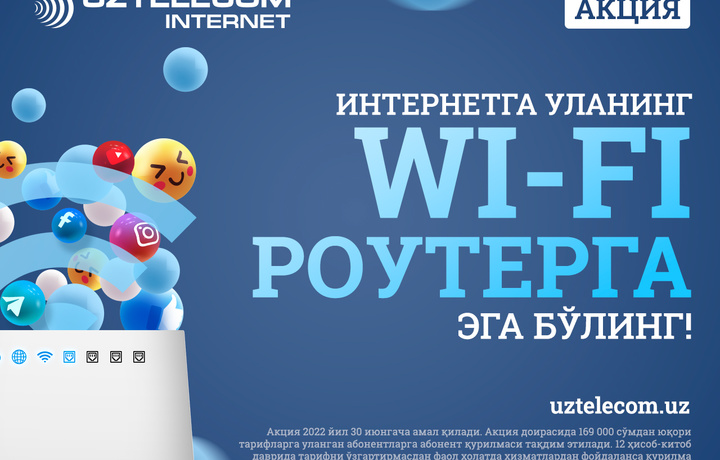 Internetga ulaning va Wi-Fi routerga ega bo‘ling!