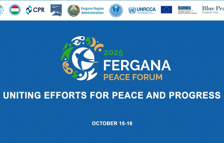 Ertaga Farg‘ona tinchlik forumining birinchi yig‘ilishi boshlanadi