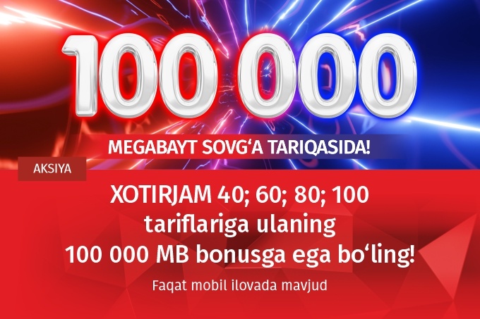 Mobiuz yangi abonentlarga 100 000 megabayt sovg‘a qilmoqda