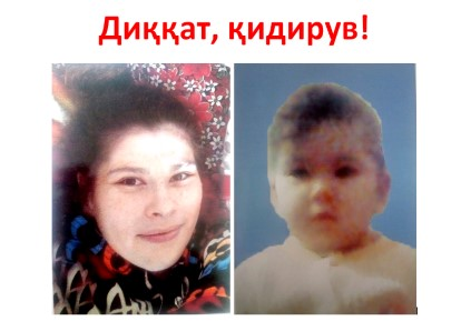 Angrenda bedarak yo‘qolgan ona va bola qidirilmoqda
