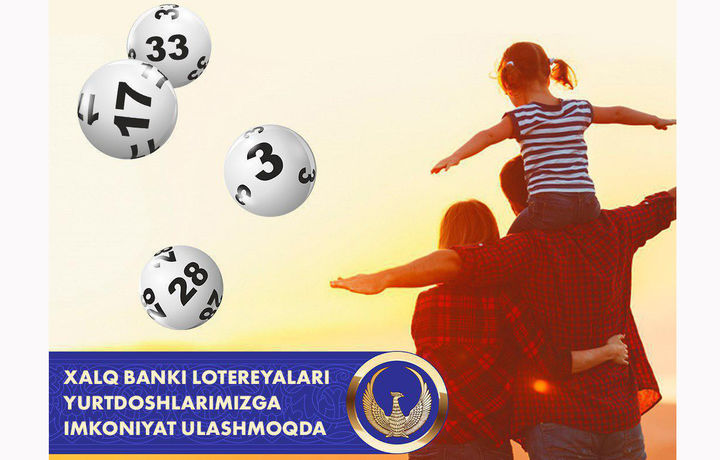 Xalq banki lotereyalari yurtdoshlarimizga ham imkoniyat, ham saxovat ulashmoqda